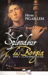 La splendeur des Borgia