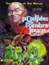 Bob Morane, tome 5 : Les Poupées de l'ombre jaune (BD)