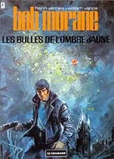 Bob Morane, tome 6 : Les Bulles de l'ombre jaune (BD)