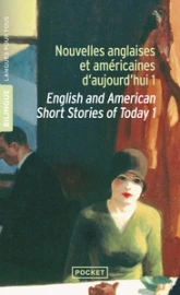 Nouvelles anglaises et américaines d'aujourd'hui - English and american short stories of today volume 1