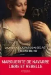 La Passion secrète d'une reine