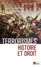 Terrorismes. Histoire et droit