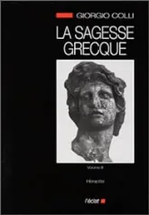 La Sagesse grecque, volume 3