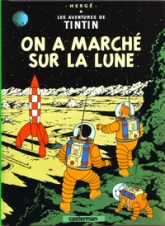 Les Aventures de Tintin, tome 17 : On a marché sur la Lune