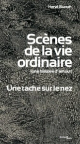 Scènes de la vie ordinaire