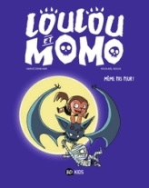 Loulou et Momo, Tome 01