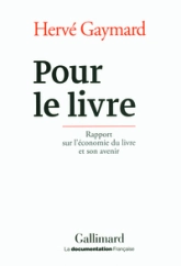 Pour le livre : Rapport sur l'économie du livre et son avenir