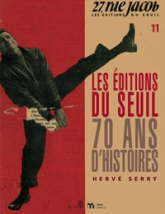 Les Editions du Seuil : 70 ans d'histoires