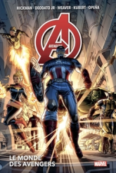 Avengers Marvel Now, tome 1 : Le monde des Avengers