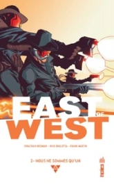 East of West, tome 2 : Nous ne sommes qu'un