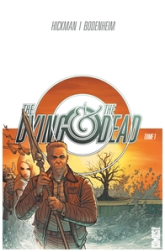 The Dying & the Dead, tome 1