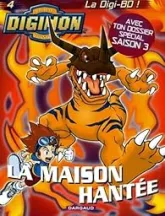 Digimon, tome 4 : La Maison hantée