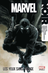 Marvel Noir, tome 6 : Spider-Man, Les yeux sans visages