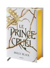 Le prince cruel, tome 1