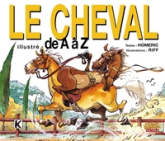 Le cheval illustré de A à Z