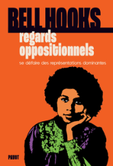 Regards noirs: Se défaire des représentations haineuses