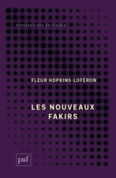 Les nouveaux fakirs : De l'Inde fantasmée au music-hall