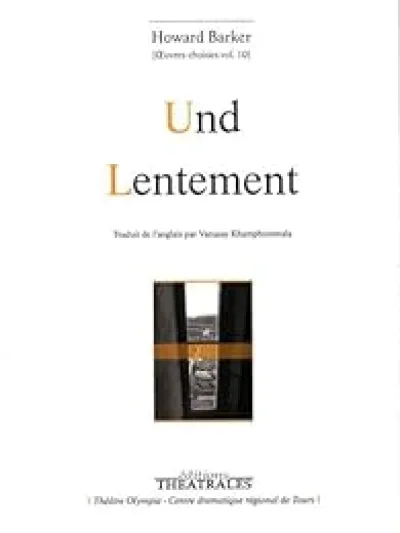 Und ; Lentement