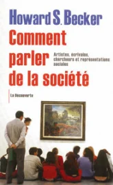 Comment parler de la société