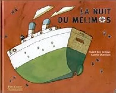 La nuit du Mélimos