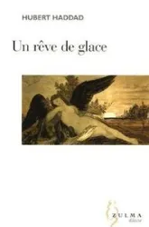 Un rêve de glace