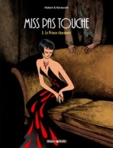 Miss Pas Touche, tome 3 : Le prince charmant