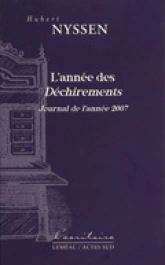 L'année des déchirements : Journal de l'année 2007