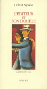 L'éditeur et son double Tome 3 : 1989-1996