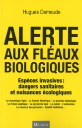 Alerte aux fléaux biologiques