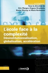 L'école face à la complexité : Désinstitutionnalisation, accélération, globalisation