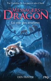 Les Messagers du Dragon, Cycle 1 - Tome 5 : Le chemin de lumière - aventure - pandas