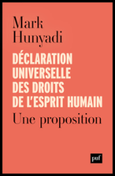 Déclaration universelle des droits de l'esprit humain: Une proposition