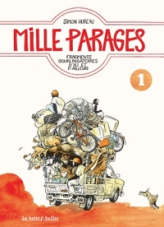 Mille parages, tome 1 : Fragments bourlingatoires d'ici et d'ailleurs