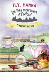 Les thés meurtriers d'Oxford, tome 3 : Flagrant délice