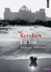 La fin : Allemagne 1944-1945