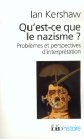 Qu'est-ce que le nazisme ? Problèmes et perspectives d'interprétation