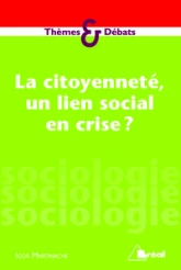 La citoyenneté, un lien social en crise ?