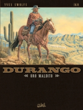 Durango, tome 19 : Oro maltido