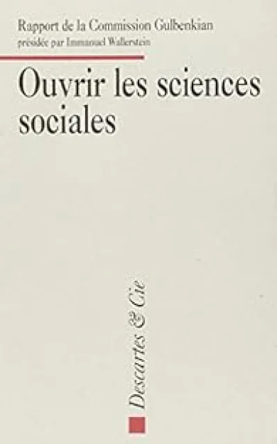 Pour ouvrir les sciences sociales