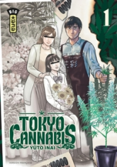 Tokyo Cannabis, tome 1