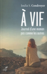 À vif :  Journal d'une maman pas comme les autres