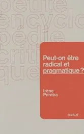 Peut-on être radical et pragmatique ?