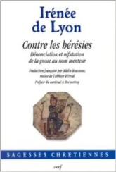 Contre les hérésies (Nouvelle édition)