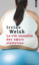 La vie sexuelle des soeurs siamoises