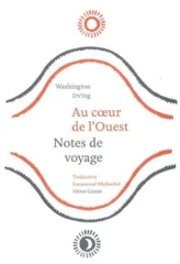 Au coeur de l'Ouest: Notes de voyage