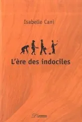 L'ère des indociles