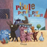 La poule portée par la foule