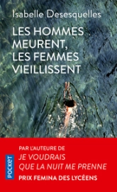 Les Hommes meurent, les femmes vieillissent