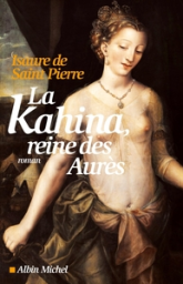 La Kahina : Reine des Aurès