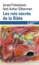 Les rois sacrés de la Bible : A la recherche de David et Salomon